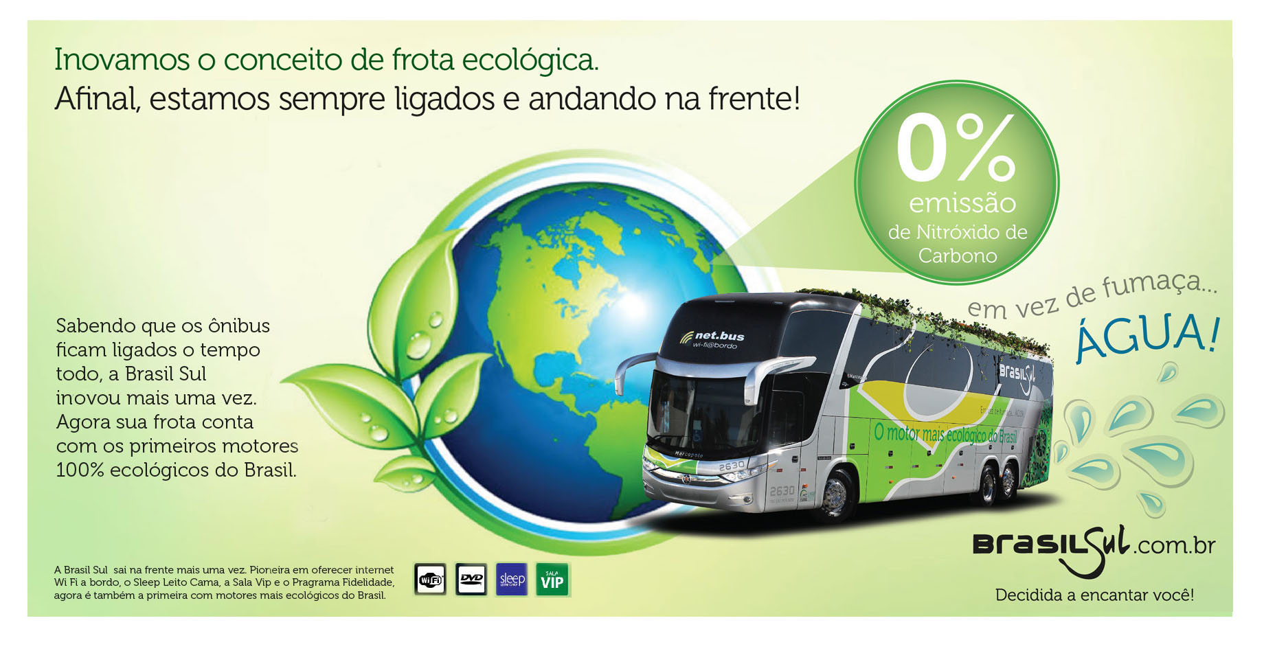 Anúncio Campanha para os novos ônibus daBrasil Sul