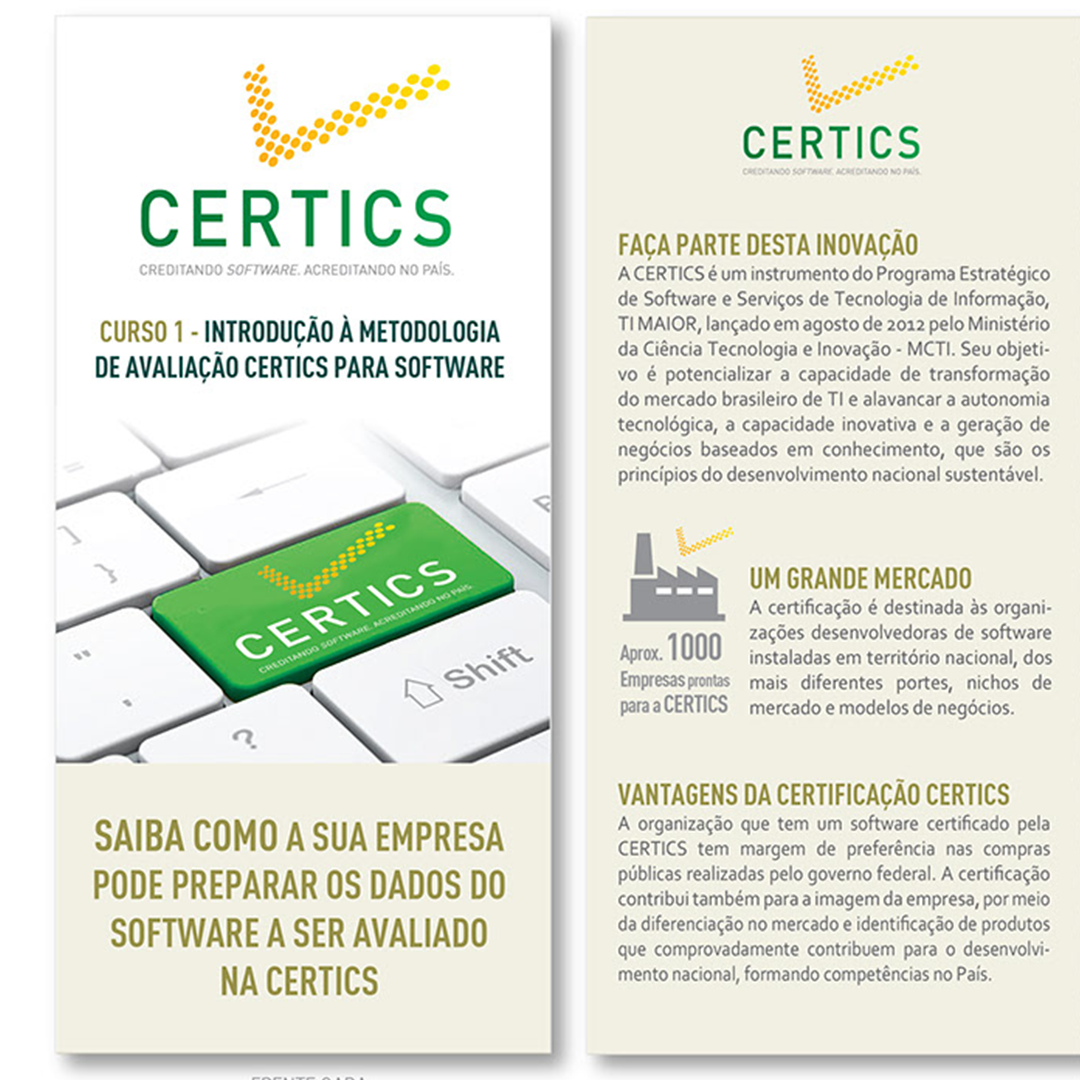 Folders de divulgação da CERTICS, do CTI Renato Archer e Ministério da Ciência, Tecnologia e Inovação saiba como 01